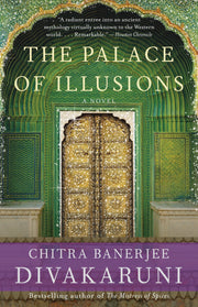 The Palace Of Illusions (English, Paperback, Divakaruni Chitra Banerjee)