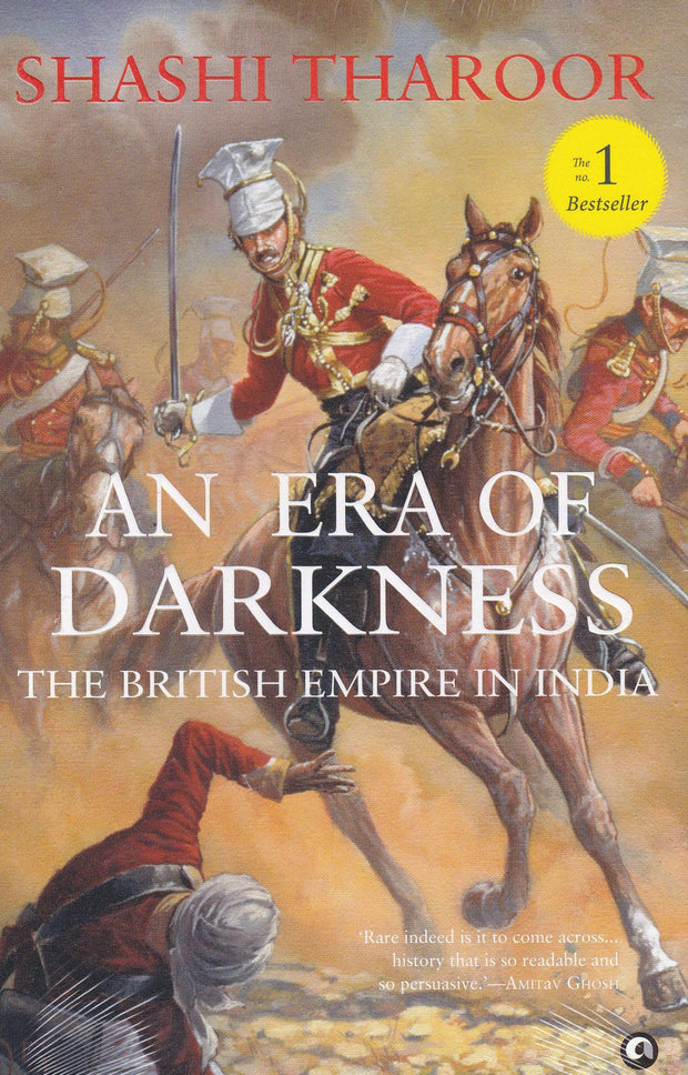 An Era Of Darkness The British Empire In India  (Paperback, SHASHI)