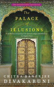 The Palace Of Illusions (English, Paperback, Divakaruni Chitra Banerjee)