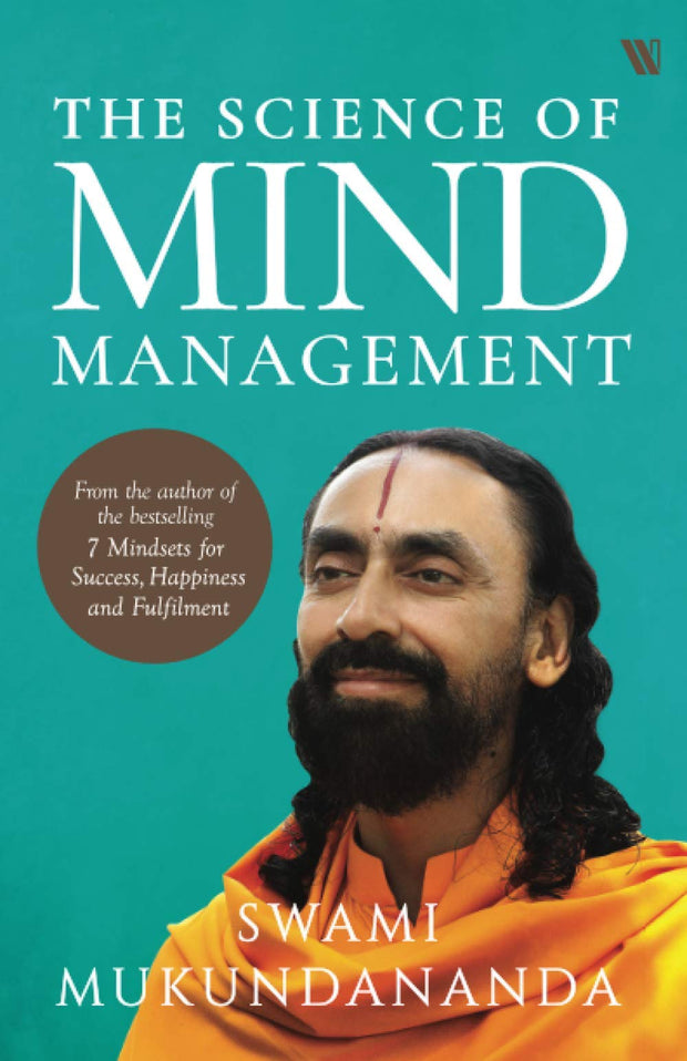 The Science Of Mind Management By Swami Mukundananda