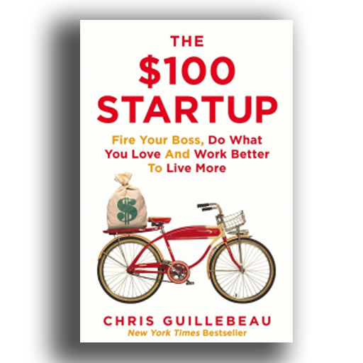 The $100 STARTUP (Paperback, Chris Guillebeau)