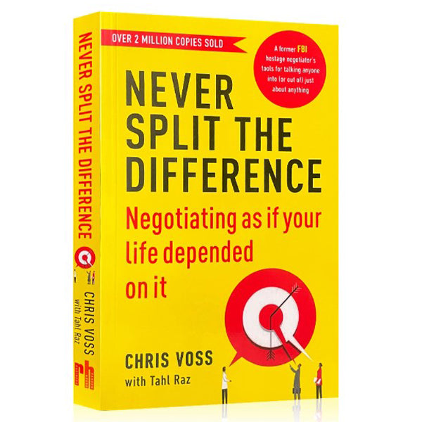Never Split The Difference - Negotiating As If Your Life Depended On It (Paperback, Voss Chris)  (Paperback, Generic Author)